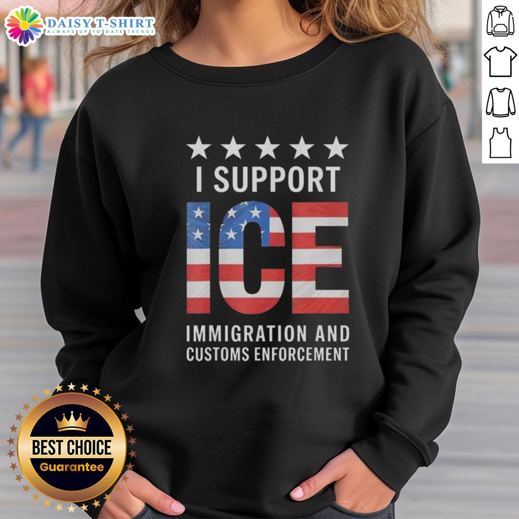 Patriotic sweatshirt featuring 'I Support Ice' with American flag design, perfect for showing support in style.