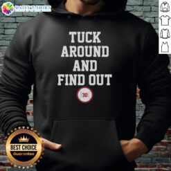 Alt Text: Original Tuck Around and Find Out Kyle Tucker 30 Los Angeles Dodgers baseball hoodie for fans and collectors.