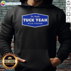 Alt Text: Original Tuck Yeah Kyle Tucker Los Angeles Dodgers baseball hoodie in navy, showcasing team pride and style.