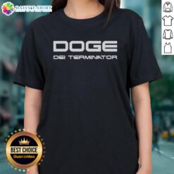 Pretty Doge Dei Terminator Ladies Tee featuring a stylish doge design for dog lovers and fashion enthusiasts.
