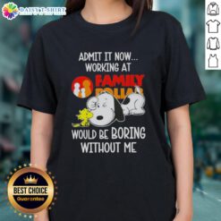 Alt Text: Pretty Snoopy and Woodstock on a ladies tee, showcasing fun text about working at Family Dollar being boring without them.