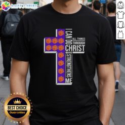 Alt Text: Clemson Tigers women's basketball t-shirt featuring 'I Can Do All Things Through Christ Who Strengthens Me' slogan.