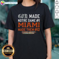 Top God Made Notre Dame 1 Miami Ladies Tee featuring a stylish design perfect for fans and casual wear.