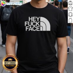 Top Hey Fuck Face T-Shirt in vibrant colors featuring bold graphic text design for casual wear.