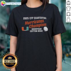 Top Miami Hurricanes 2025 CFP Quarterfinal Cotton Bowl Champions Ladies Tee featuring vibrant team colors and logo.