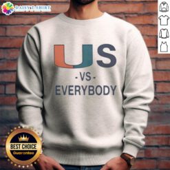 Alt Text: Top Miami Hurricanes vs Everybody sweatshirt featuring bold graphics and vibrant team colors, perfect for fans.