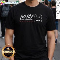 Awesome No Ice At The 2026 Super Bowl Bad Bunny T-Shirt featuring vibrant graphics and a trendy design for fans.