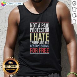 Person wearing 'Good Not A Paid Protestor' tank top, expressing anti-Trump sentiment at a protest event.