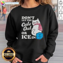 Cozy anti-ICE sweatshirt featuring 'Don't Let The Cats Out' design, perfect for cat lovers and activists alike.