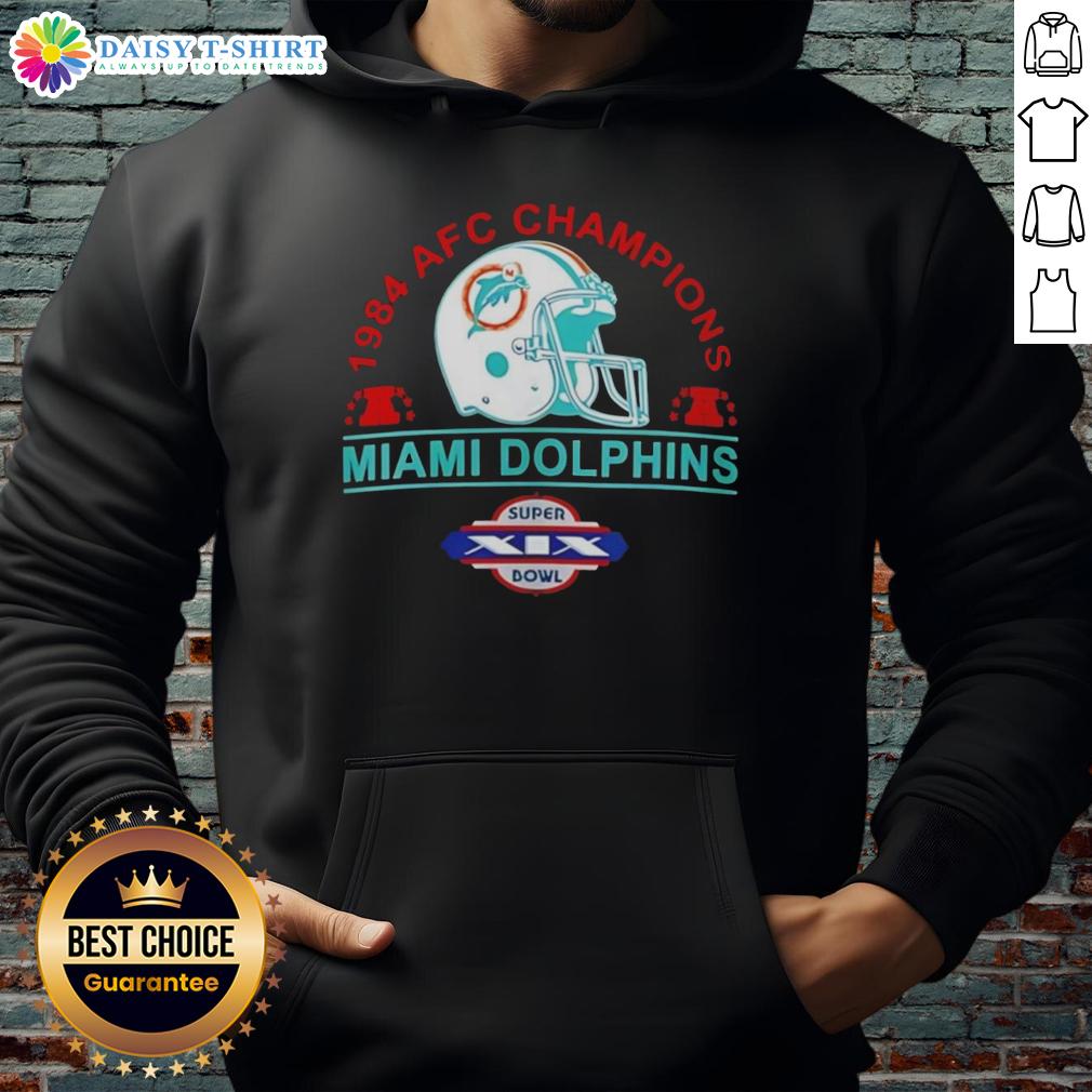 Retro hoodie featuring Hot Miami Dolphins 1984 AFC Champions Super Bowl XIX helmet design.