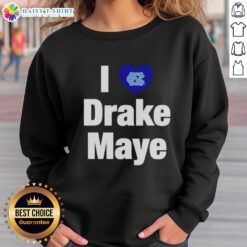 Nice I Love Drake Maye UNC Football sweatshirt featuring team colors and logo, perfect for Tar Heels fans.