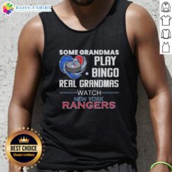 Official 'Some Grandmas Play Bingo, Real Grandmas Watch New York Rangers' tank top in vibrant colors, perfect for fans.