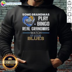 Alt Text: Cozy 'Some Grandmas Play Bingo, Real Grandmas Watch St. Louis Blues' hoodie, perfect for hockey fans and grandmas alike.