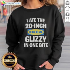Dog sweatshirt featuring 'I Ate The 20 Inch Ikea Glizzy In One Bite' design, perfect for pet lovers and humor fans.