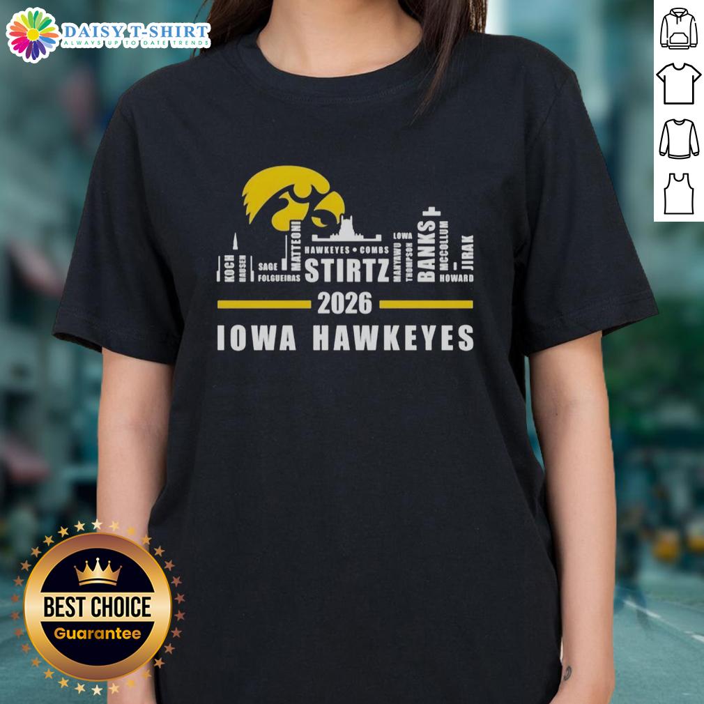 Premium 2026 Iowa Hawkeyes All Names City Skyline Ladies Tee showcasing vibrant design and team spirit.