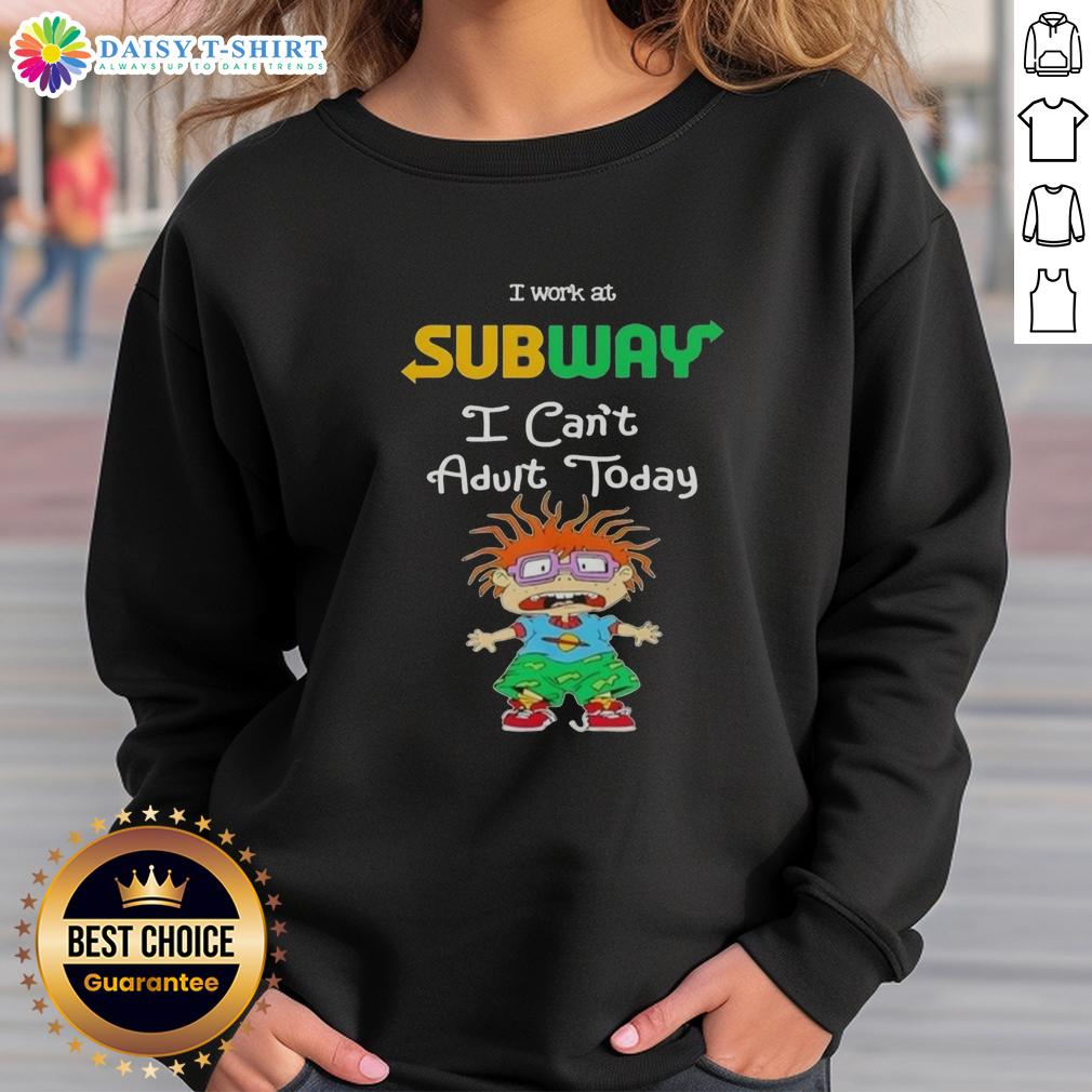 Alt Text: Chuckie Finster sweatshirt with 'I work at Subway, I can't adult today' text, perfect for fans of Rugrats humor.