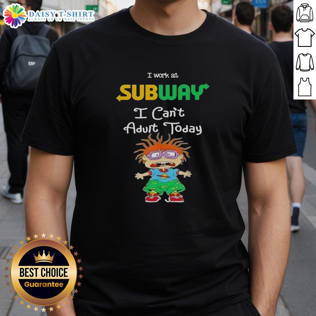 Alt Text: Top Chuckie Finster 'I Work At Subway I Can't Adult Today' T-Shirt featuring a colorful design and cartoon character.