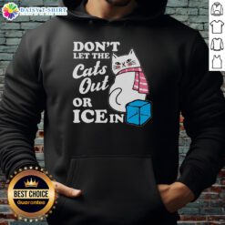 Anti-ICE hoodie with 'Don't Let The Cats Out' design, perfect for showing support against ICE while staying stylish.
