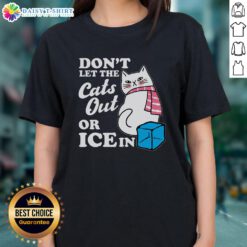 Anti-ICE ladies tee featuring 'Don't Let the Cats Out or ICE' slogan, perfect for activists and casual wear.