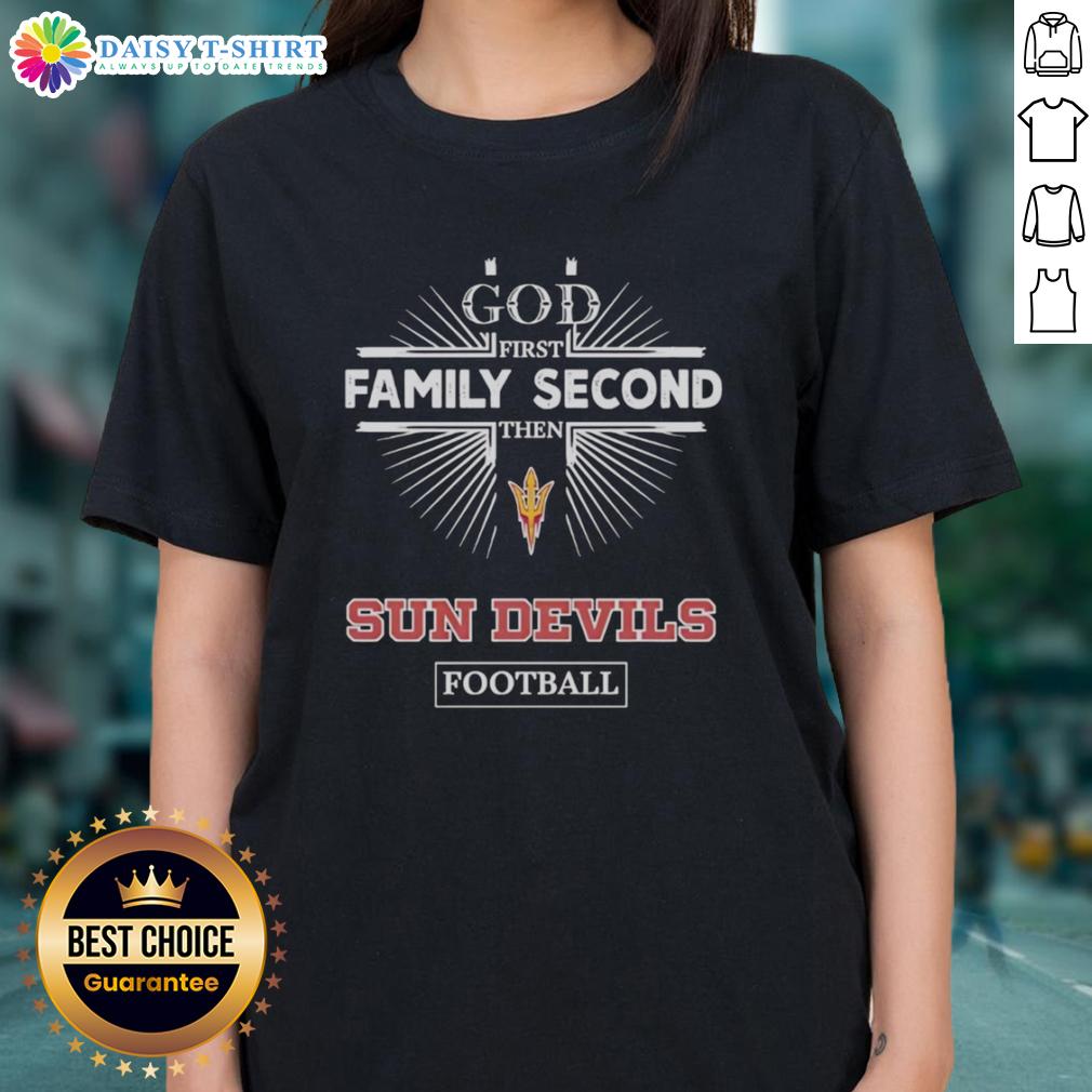 Arizona State Sun Devils ladies tee featuring 'God First, Family Second, Then Sun Devils Football' design.