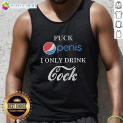 Funny parody tank top featuring 'Awesome Fck Penis' and 'I Only Drink Cock' text for humorous apparel lovers.