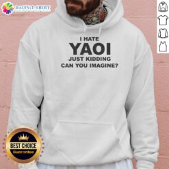 Alt Text: Awesome I Hate Yaoi Just Kidding hoodie featuring a playful design in vibrant colors, perfect for anime fans.