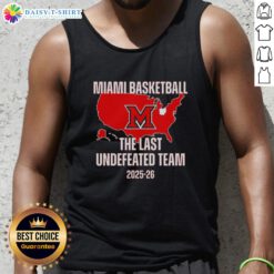 Awesome Miami Redhawks tank top featuring 'The Last Undefeated Team' design, perfect for supporters and fans.