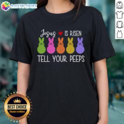 Good Jesus Is Risen Call Your Peeps Ladies Tee featuring a vibrant design perfect for Easter celebrations.
