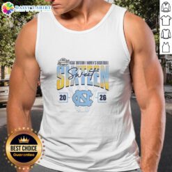 Good North Carolina Tar Heels Madness Sweet 16 NCAA Division I Women's Basketball Tournament tank top design.