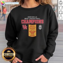 Official Houston Cougar Big 12 Men's Basketball Champions 2026 Sweatshirt featuring team logo and championship design.