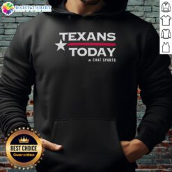 Official Texans Today by Chat Sports hoodie featuring team logo and stylish design, perfect for fans.