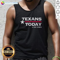 Official Texans Today by Chat Sports tank top featuring team colors and logo, perfect for Texas football fans.