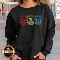 Original Autism Awareness Gold Titanium Samarium Sweatshirt - Valuable, rare, and incredibly strong for showcasing talents.