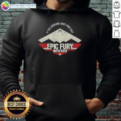Original Fck Around And Find Out Epic Fury United States Hoodie in black, showcasing bold graphic design and cozy fit.