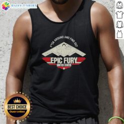 Original Fck Around And Find Out Epic Fury United States Tank Top design featuring bold graphics and patriotic colors.