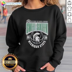 Alt Text: Original Michigan State Spartans 2026 NCAA Men's Basketball Tournament Sweet 16 sweatshirt in green and white.