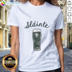 Original St. Patrick's Day Slinte ladies tee featuring festive graphics and a comfortable fit for celebrations.