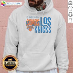 Premium New York Knicks Noches Ene Be A Somos Los Knicks Hoodie showcasing vibrant team colors and logo.