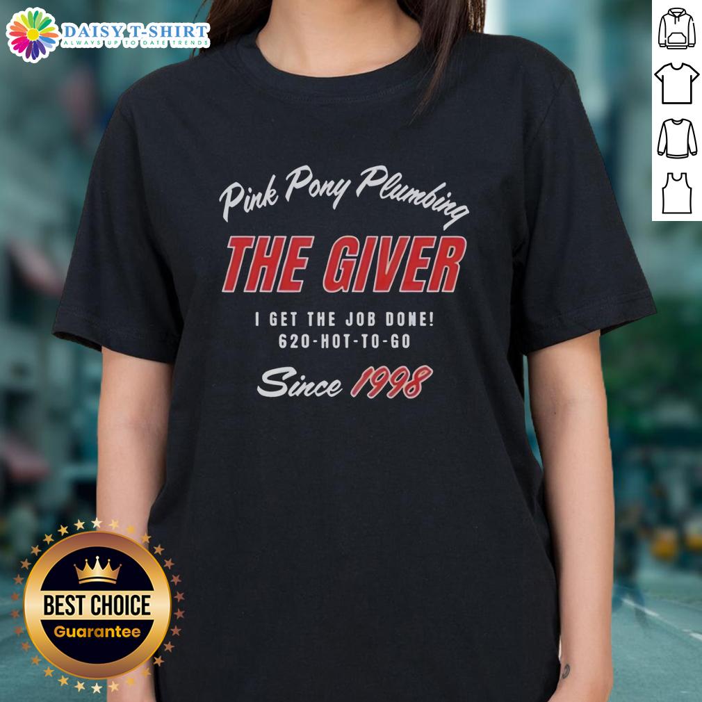 Alt Text: Premium Pink Pony Plumbing ladies tee featuring I Get The Job Done Since 1998 slogan, perfect for plumbing enthusiasts.