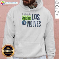 Premium Minnesota Timberwolves hoodie for 2024, featuring 'Somos Los Wolves' design, perfect for NBA fans.