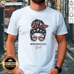 Alt Text: Top Denver Broncos Girl Messy Bun Glasses T-Shirt featuring a stylish design perfect for fans and casual wear.