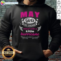 Top May Girls Are Sunshine Mixed With A Little Hurricane hoodie in vibrant colors, perfect for spring fashion.