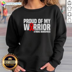 Top Proud Of My Warrior Red Ribbon Stroke Awareness Sweatshirt showcasing support for stroke awareness and survivors.