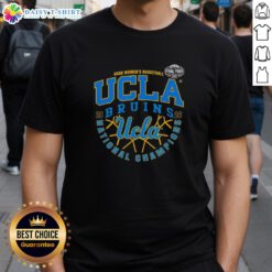Alt Text: UCLA Bruins NCAA Women's Basketball 2026 National Champions Final Four T-Shirt showcasing team pride and victory.
