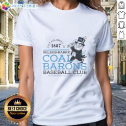 Awesome Wilkes-Barre Coal Barons Baseball Ladies Tee, established 1887, featuring vintage design and team logo.