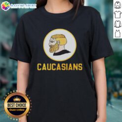Hot Yes Chad Caucasians logo on a stylish ladies tee, perfect for casual wear and showcasing bold fashion.