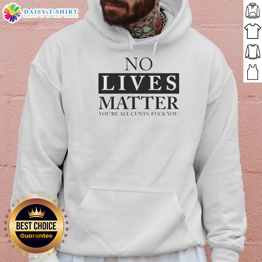 Nice No Lives Matter hoodie featuring bold graphic text, perfect for making a statement in streetwear fashion.