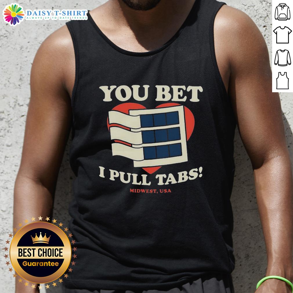 Stylish Nice You Bet I Pull Tabs Tank Top in vibrant colors, perfect for casual summer outfits and confident statements.