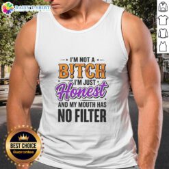 Original 'I'm Not a Bitch, I'm Just Honest' tank top featuring a bold graphic design and a casual fit for everyday wear.