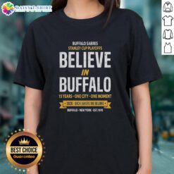 Alt Text: Ladies tee featuring 'Believe In Buffalo' for Top Buffalo Sabres Stanley Cup Playoffs, celebrating 15 years of fandom.